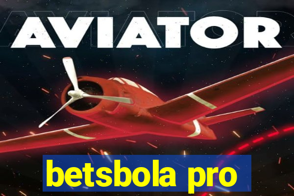 betsbola pro